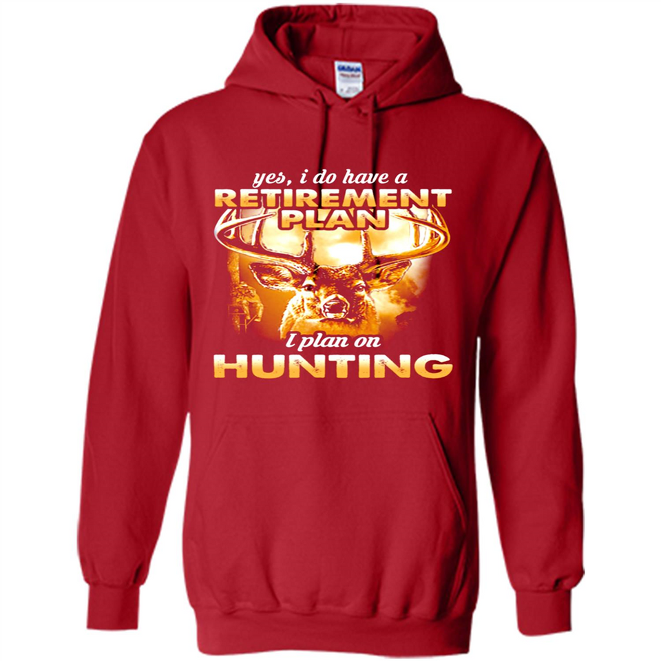 Yes I Do Have A Retirement Plan I Plan On Hunting Christmas PINGPONG