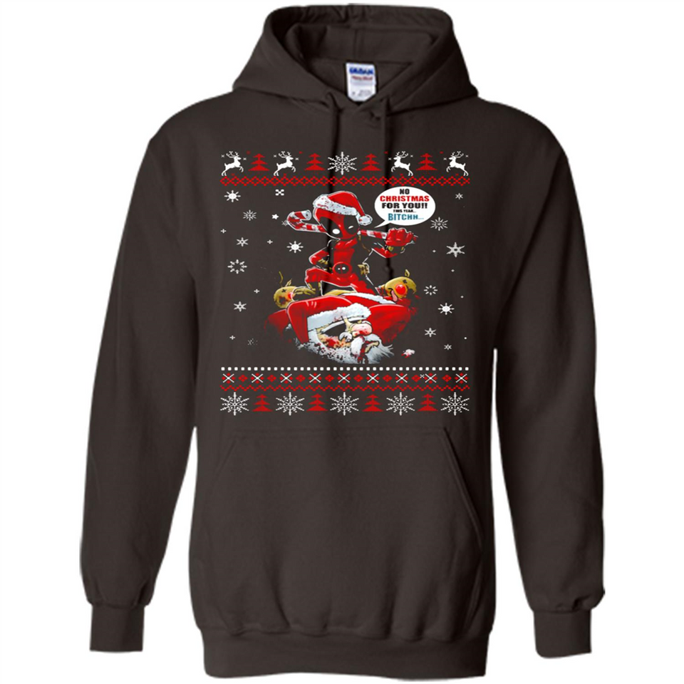 No Christmas for You – Deadpool Santa Claus Ugly Sweater - Hoodie