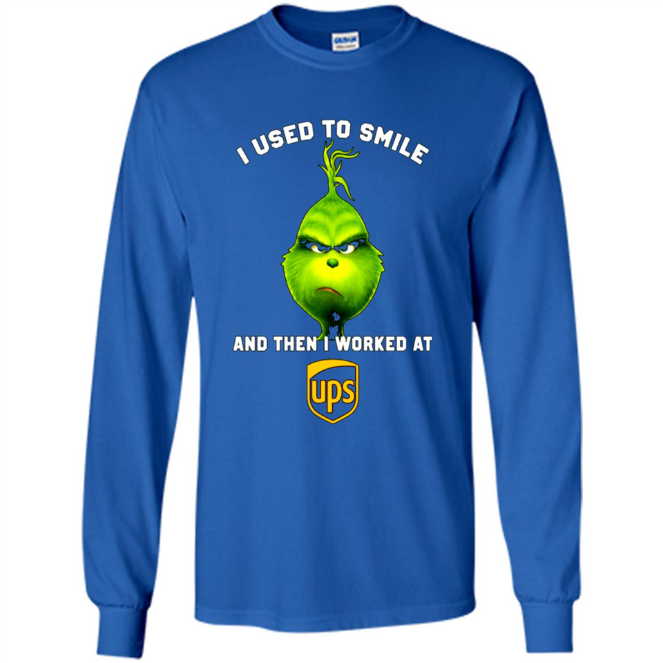 The Grinch - I Used To Smile And Then I Worked At UPS