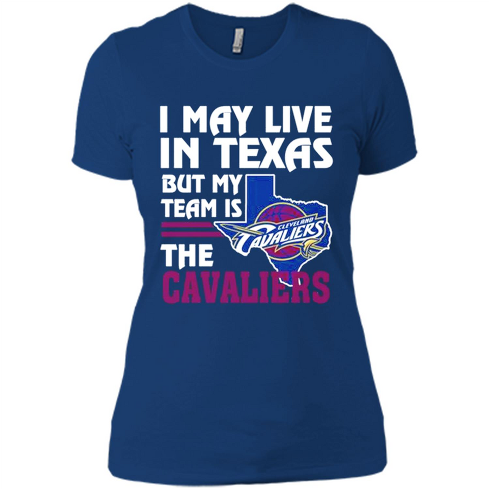 I May Live In Texas But My Team Is The Cavaliers - Ladies' Boyfriend T-Shirt