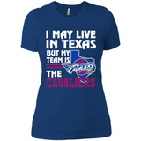 I May Live In Texas But My Team Is The Cavaliers - Ladies' Boyfriend T-Shirt