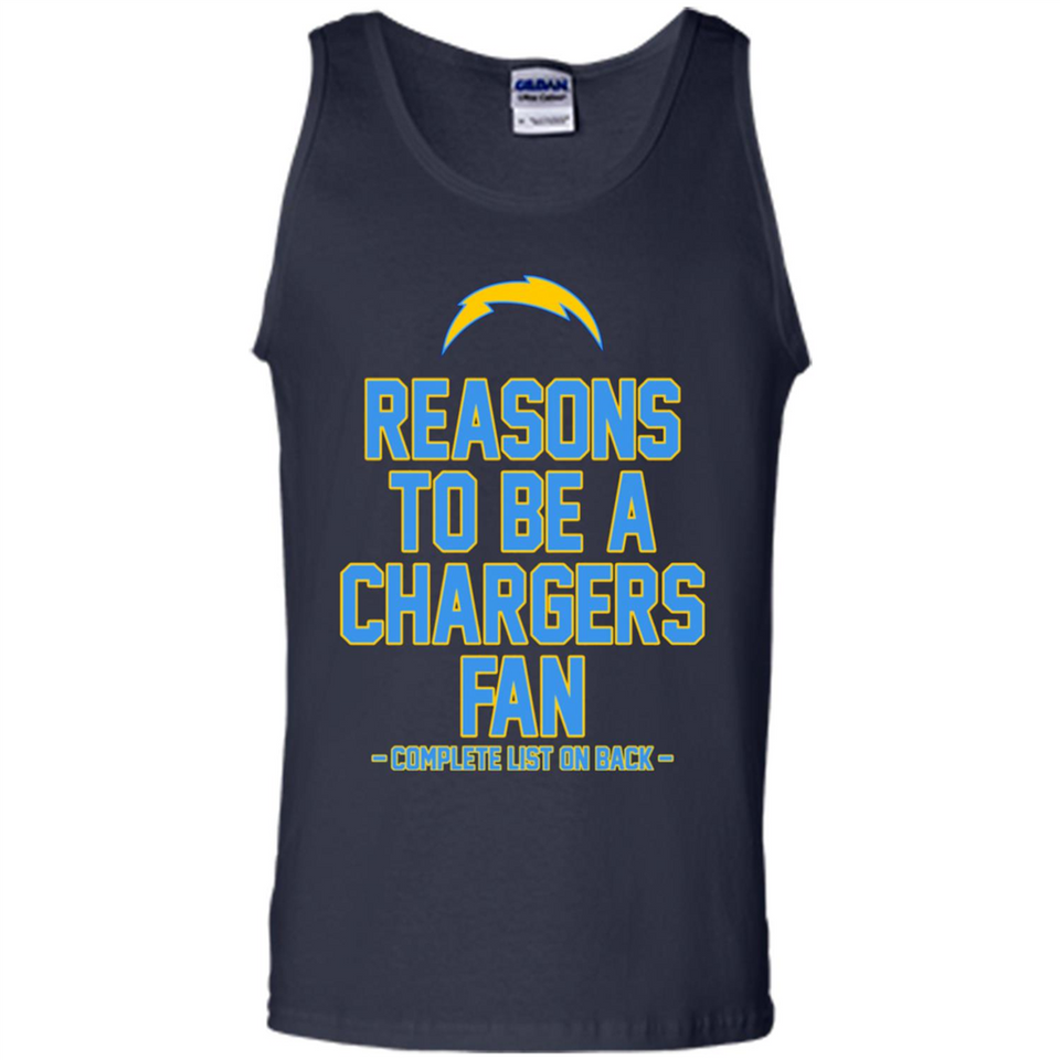 Reasons to be a Los Angeles Chargers Fan Complete List on Back - Tank Top