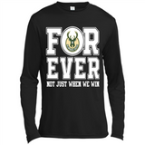 Milwaukee Bucks Forever For ever not just when we win - Canvas Long Sleeve T-Shirt