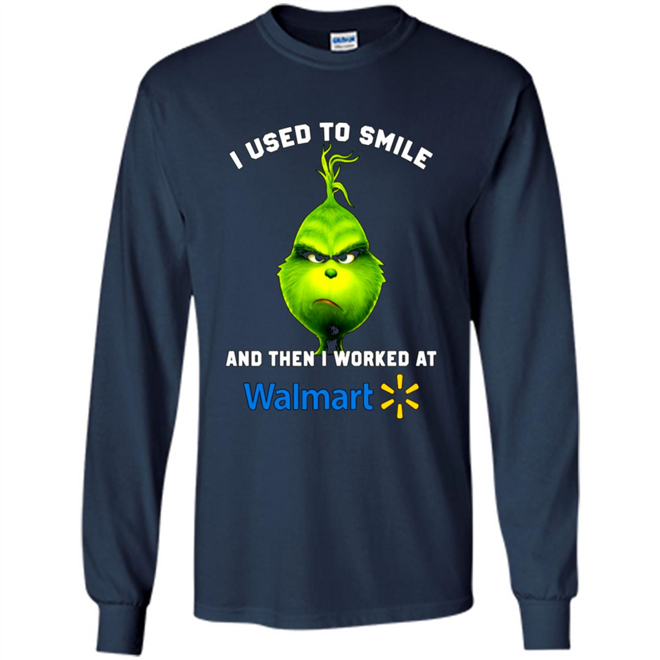 The Grinch - I Used To Smile And Then I Worked At Walmart