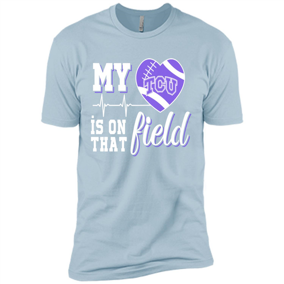 TCU Horned Frogs Football My Heart is on that Field - Premium Short Sleeve T-Shirt
