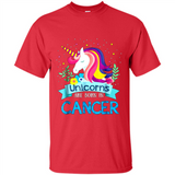 Unicorns are born in Cancer Birthday Rainbow Gift Custom Ultra Cotton