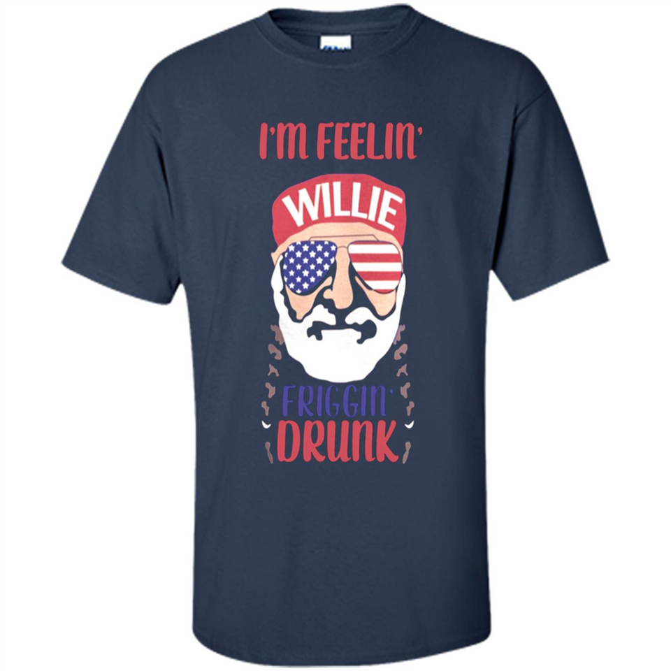 I'm feelin'  willie friggin' drunk PING PONG