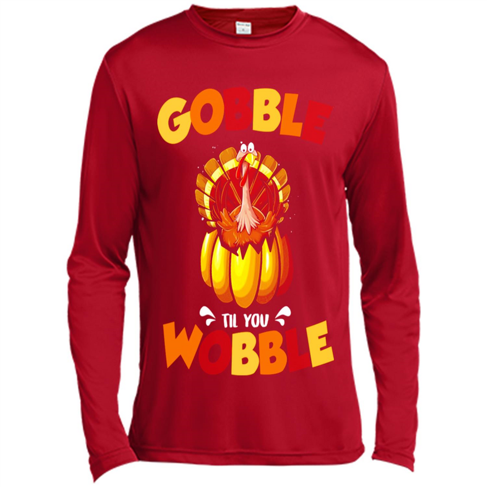 Gobble Til You Wobble Funny Thanksgiving Day Turkey