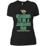 Reasons to be a Jacksonville Jaguars Fan Complete List on Back - Ladies' Boyfriend T-Shirt