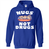 Nugs Not Drugs - Hoodie