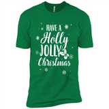 Have A Holly Jolly Christmas - Premium Short Sleeve T-Shirt