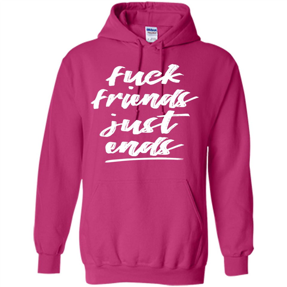 Fuck Friends Just Ends