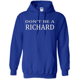 Don't Be A Richard PING PONG