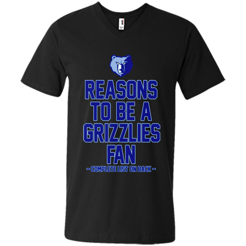 Reasons to be a Memphis Grizzlies Fan Complete List on Back - Men's V-Neck