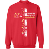 All I need today is a little bit of Hallmark and a whole lot of Jesus - Sweatshirt
