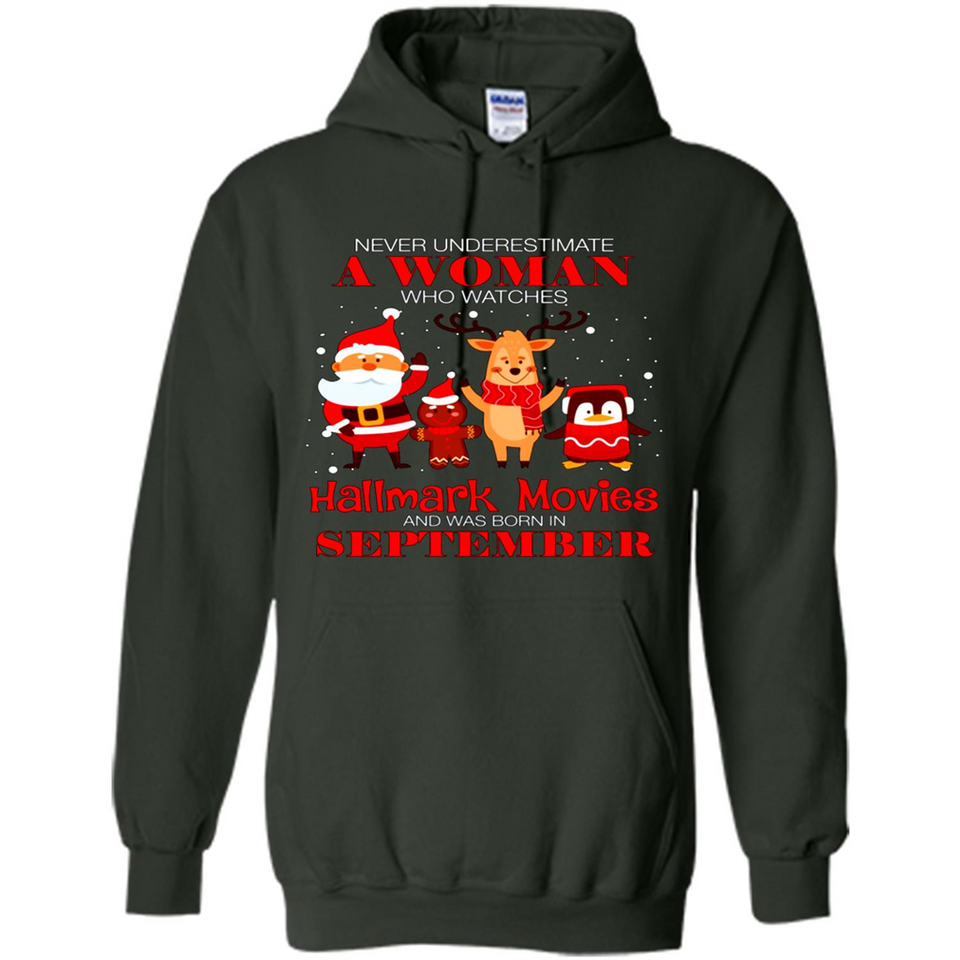 Never Underestimate A September Woman Watches Hallmark Movies Sweatshirt PINGPONG