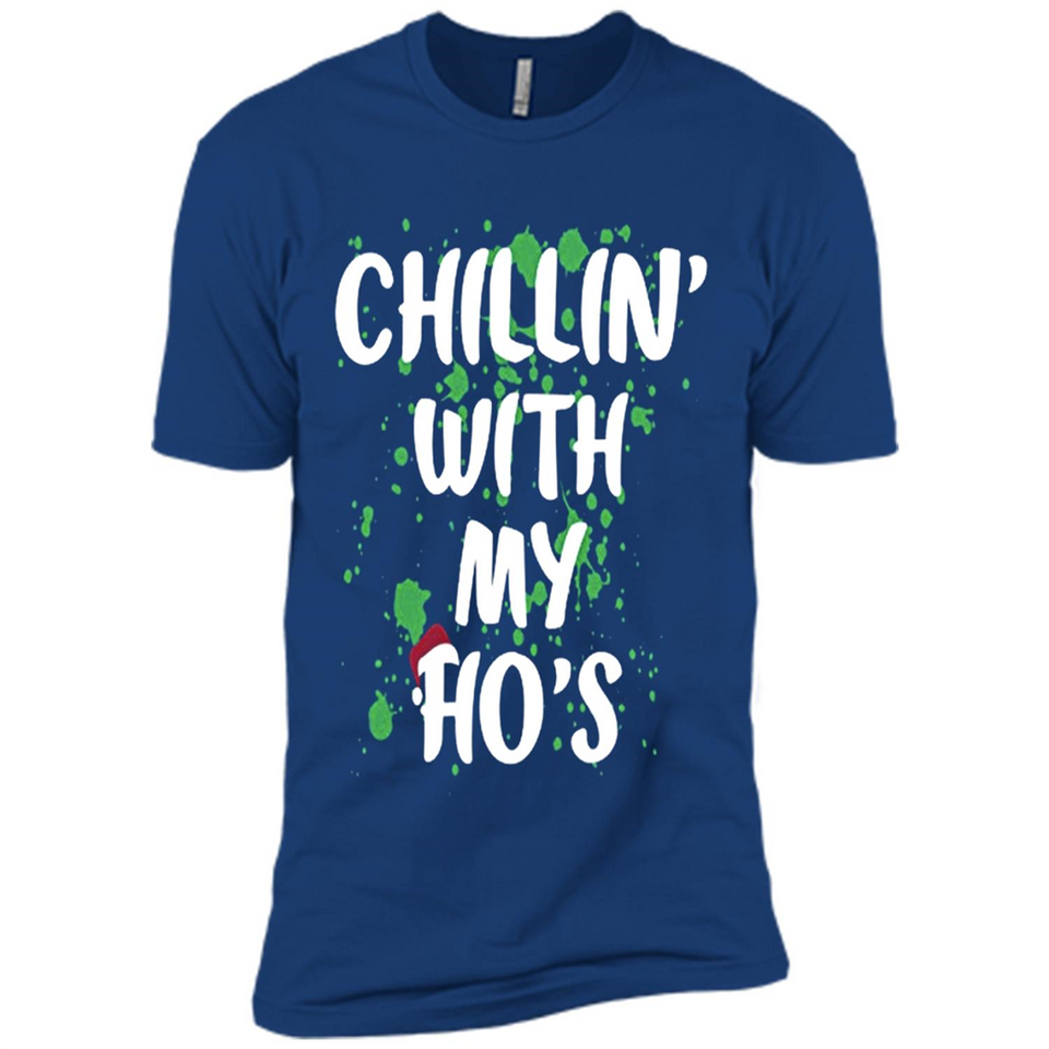 Chillin With My Ho's Funny Christmas - Premium Short Sleeve T-Shirt