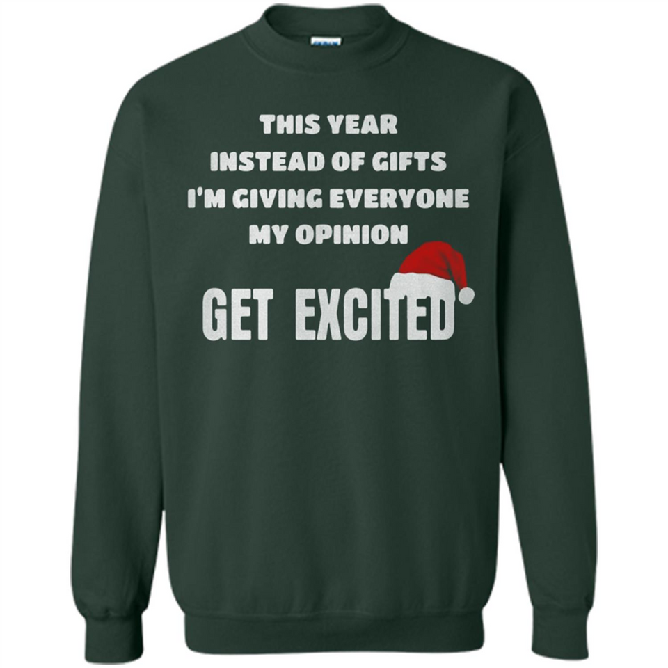 Christmas This Year Instead Of Gifts I’m Giving Everyone My Opinion Get Excited