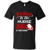 Be Nice To Nurse Santa Is Watching - Men's V-Neck