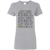 Here Comes Amazon Right Down My Driveway Christmas - Ladies Short-Sleeve