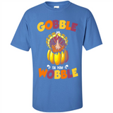 Gobble Til You Wobble Funny Thanksgiving Day Turkey