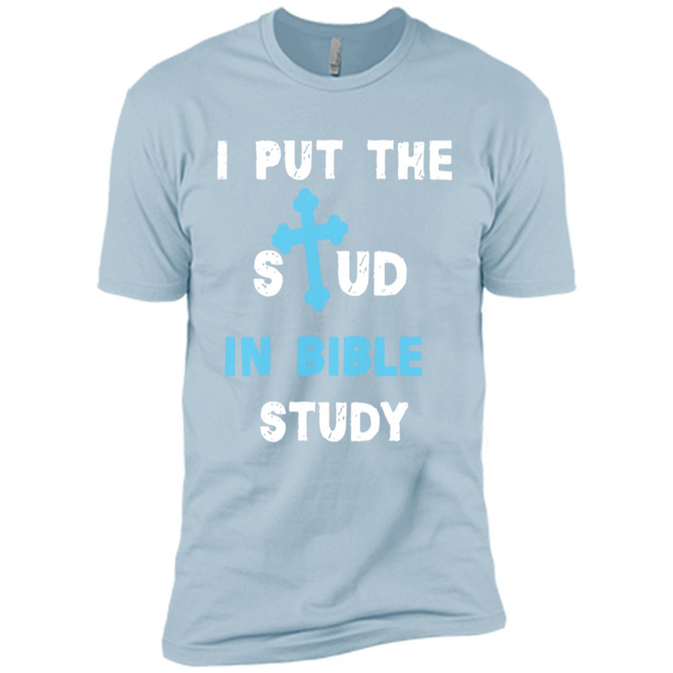 I PUT THE STUD IN BIBLE STUDY CROSS