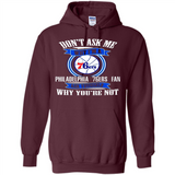 Don't Ask Me Why I'm A Philadelphia 76ers Fan Ask Yourself