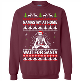 Namastay at home and wait for Santa Christmas - Sweatshirt
