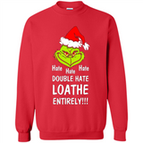 Mr Grinch hate hate hate double hate loathe entirely sweater PINGPONG