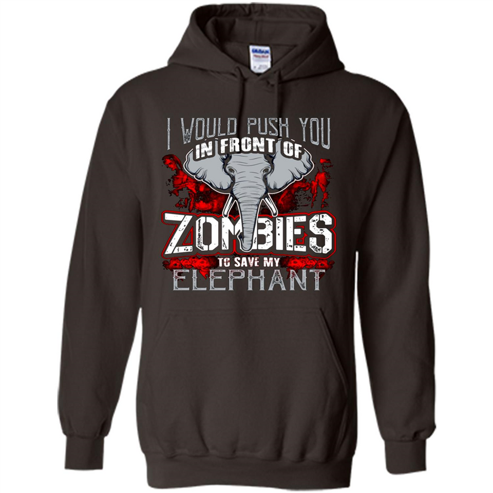 I Would Push You In Front Of Zombies To Save My Elephant