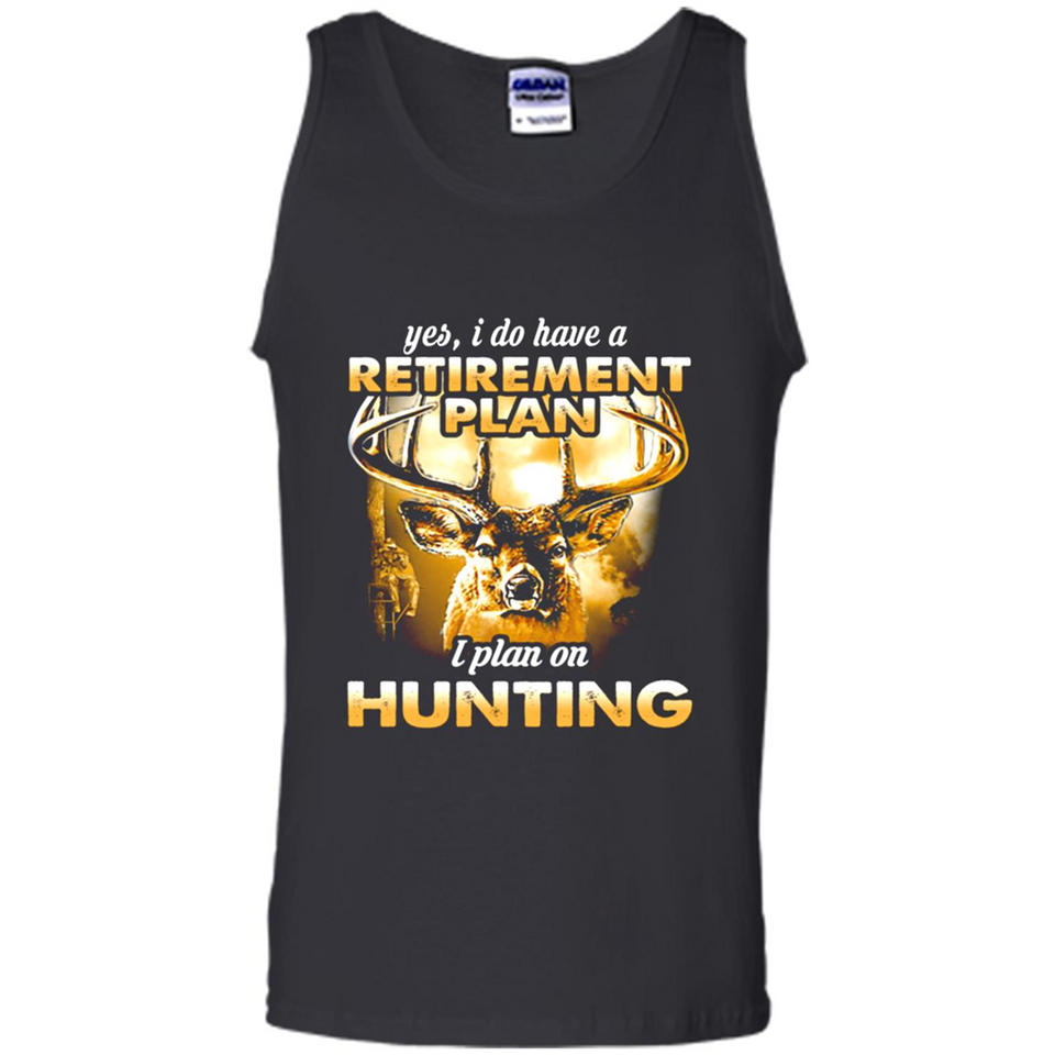 Yes I Do Have A Retirement Plan I Plan On Hunting Christmas PINGPONG