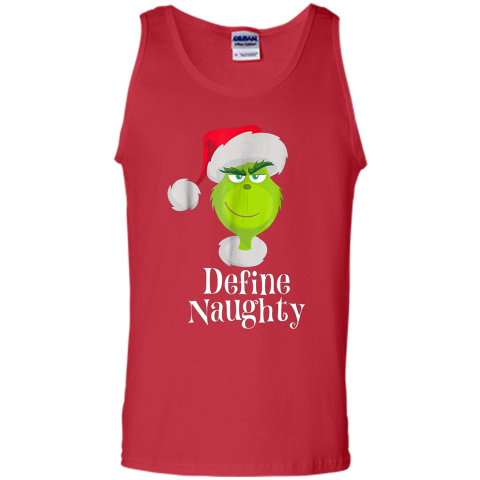 Santa Grinch Define Naughty Christmas Sweatshirt - Tank Top