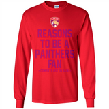 Reasons to be a Florida Panthers Fan Complete List on Back - Long Sleeve T-Shirt