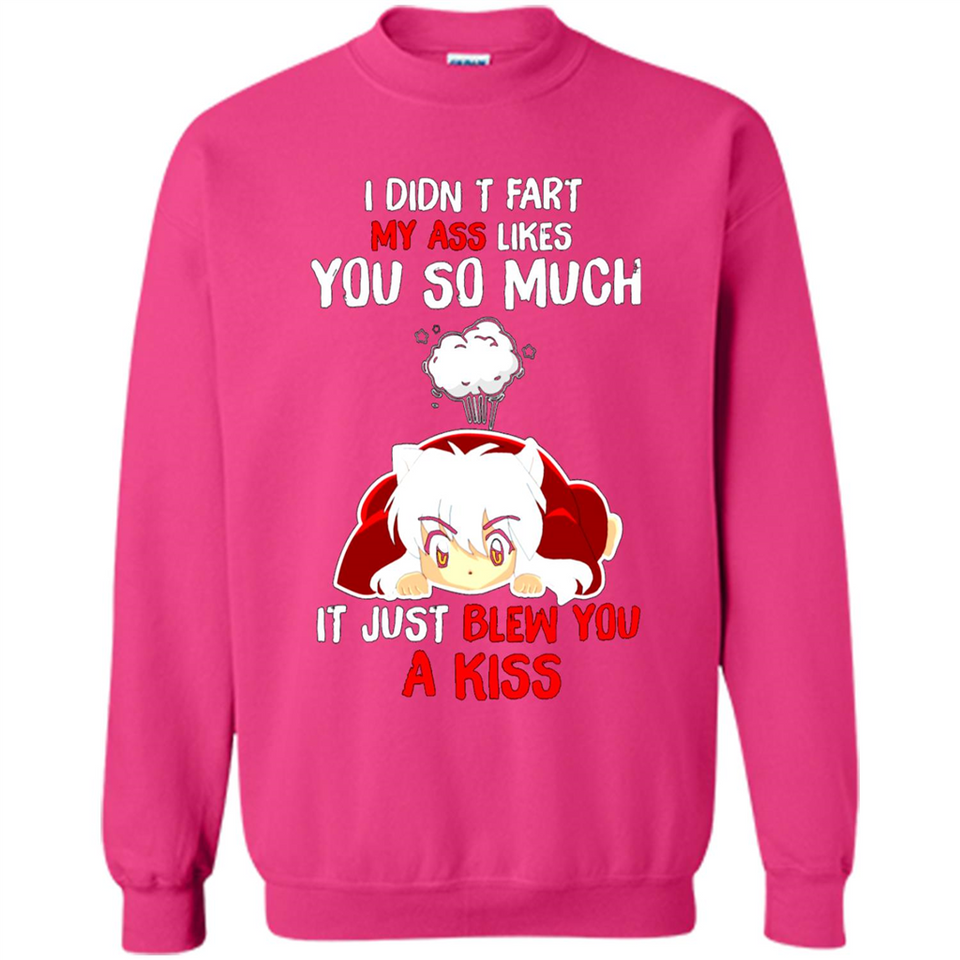 InuYasha I Didn't Fart My Ass Likes You So Much