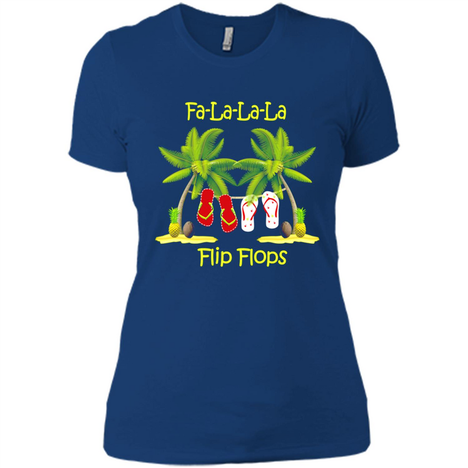 Fa-la-la-la Flip Flops is Better At The Beach