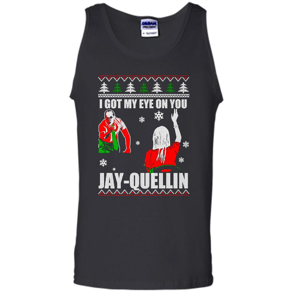 I Got My Eye On You Jay-quellin - Tank Top