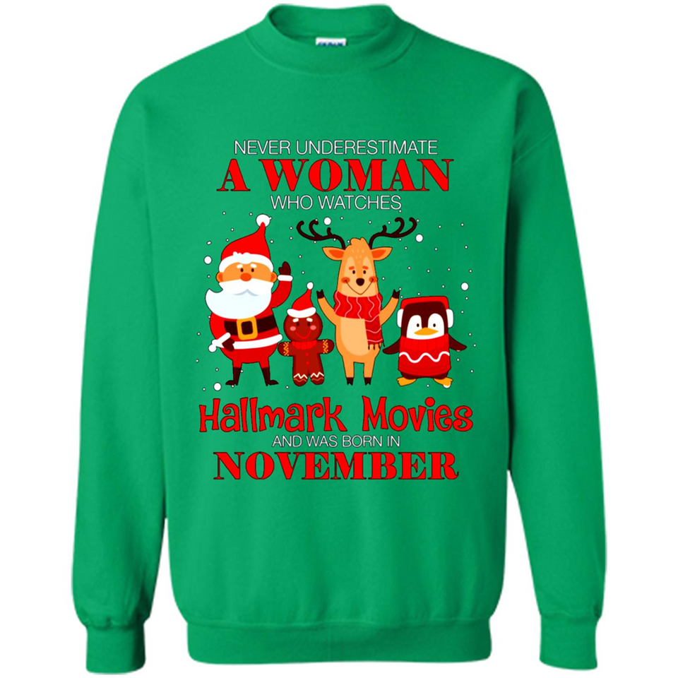 Never Underestimate A November Woman Watches Hallmark Movies Sweatshirt PINGPONG
