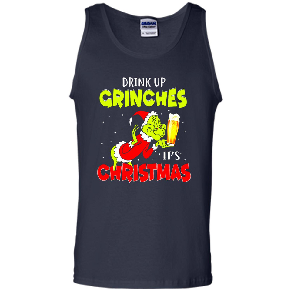 Drink Up Grinches it_s Christmas - Merry Xmas Sweatshirt - Tank Top
