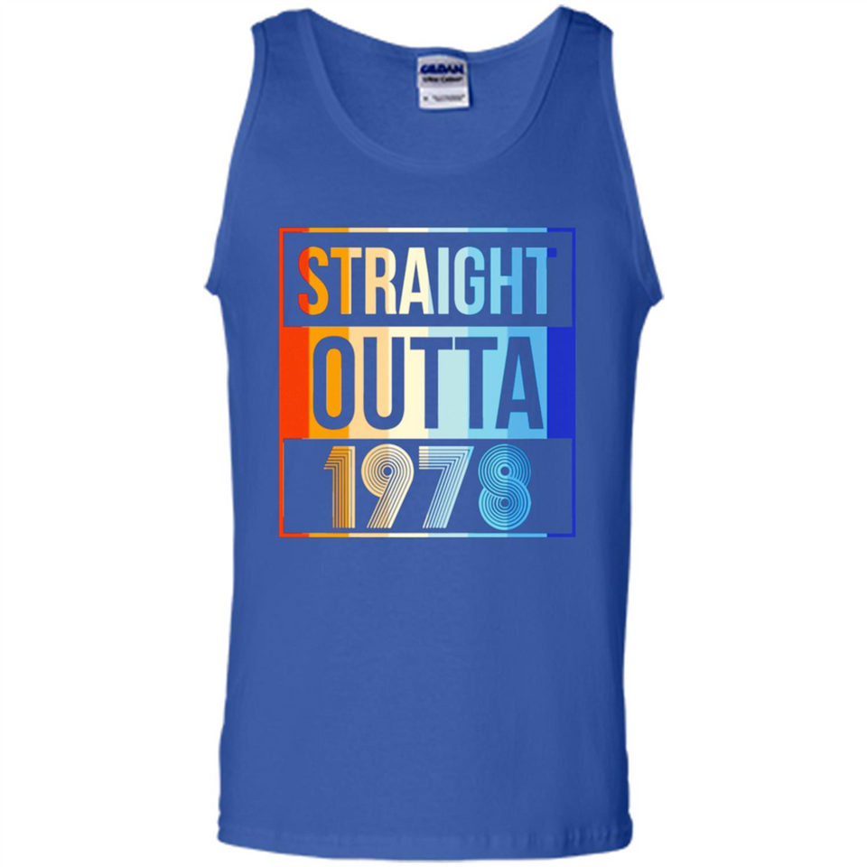 Retro Straight Outta 1978 40 Years Old - Tank Top