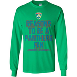 Reasons to be a Florida Panthers Fan Complete List on Back - Long Sleeve T-Shirt