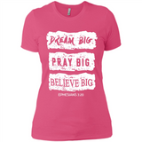 DREAM BIG PRAY BIG BELIEVE BIG EPHESIANS 3 20