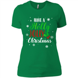 Have A Holly Jolly Christmas T-Shirt Cute Mistletoe - Ladies' Boyfriend T-Shirt