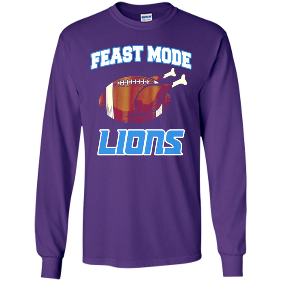 Feast Mode Lions Shirt - Detroit Turkey Thanksgiving