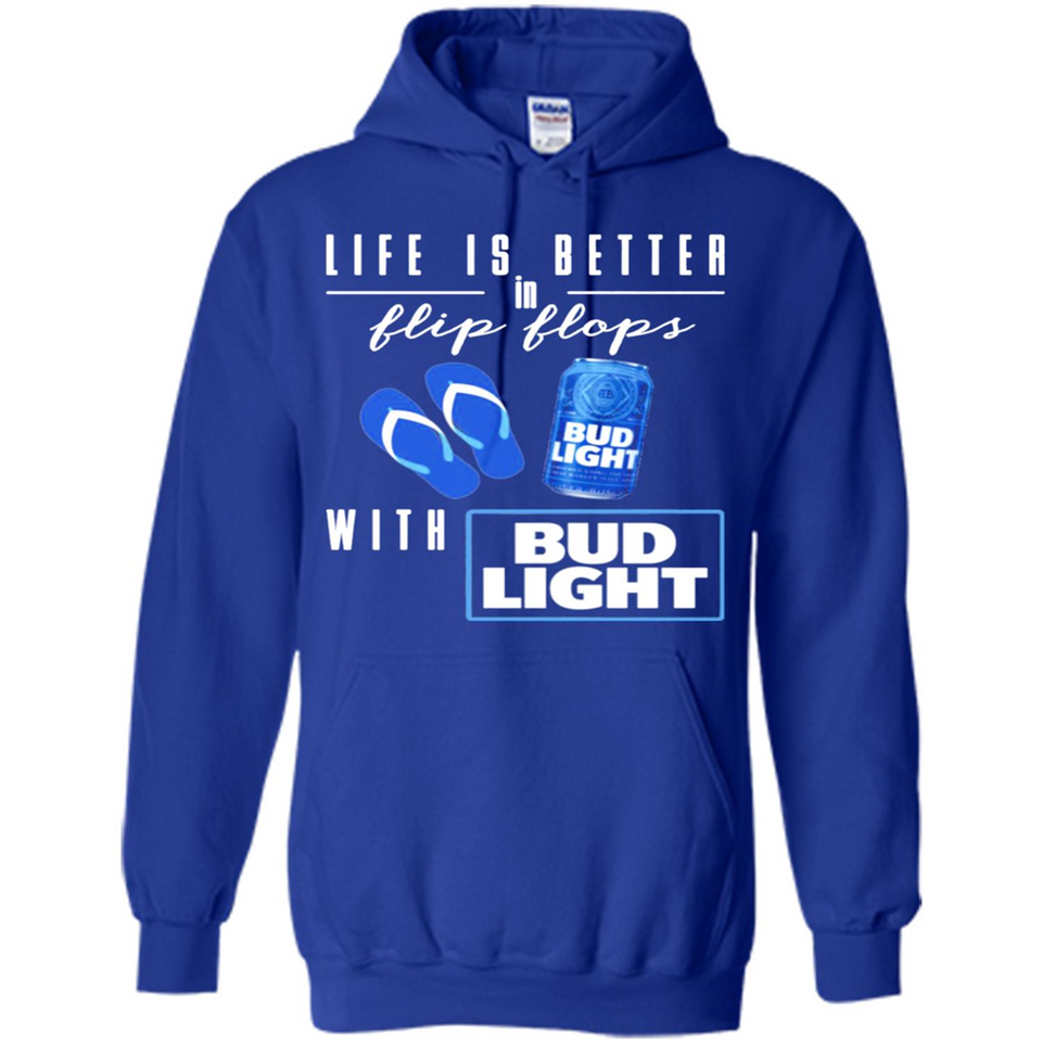 LIFE IS BETTER IN FLIP FLOPS WITH BUD LIGHT