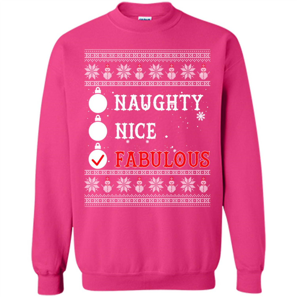 Naughty Nice Fabulous - Sweatshirt