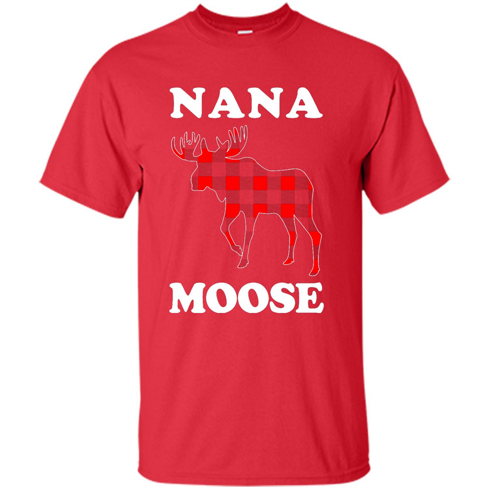 Nana Moose Funny Christmas Plaid Buffalo T-Shirt - Shirt