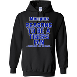 Reasons to be a Memphis Tigers Fan Complete List on Back - Hoodie
