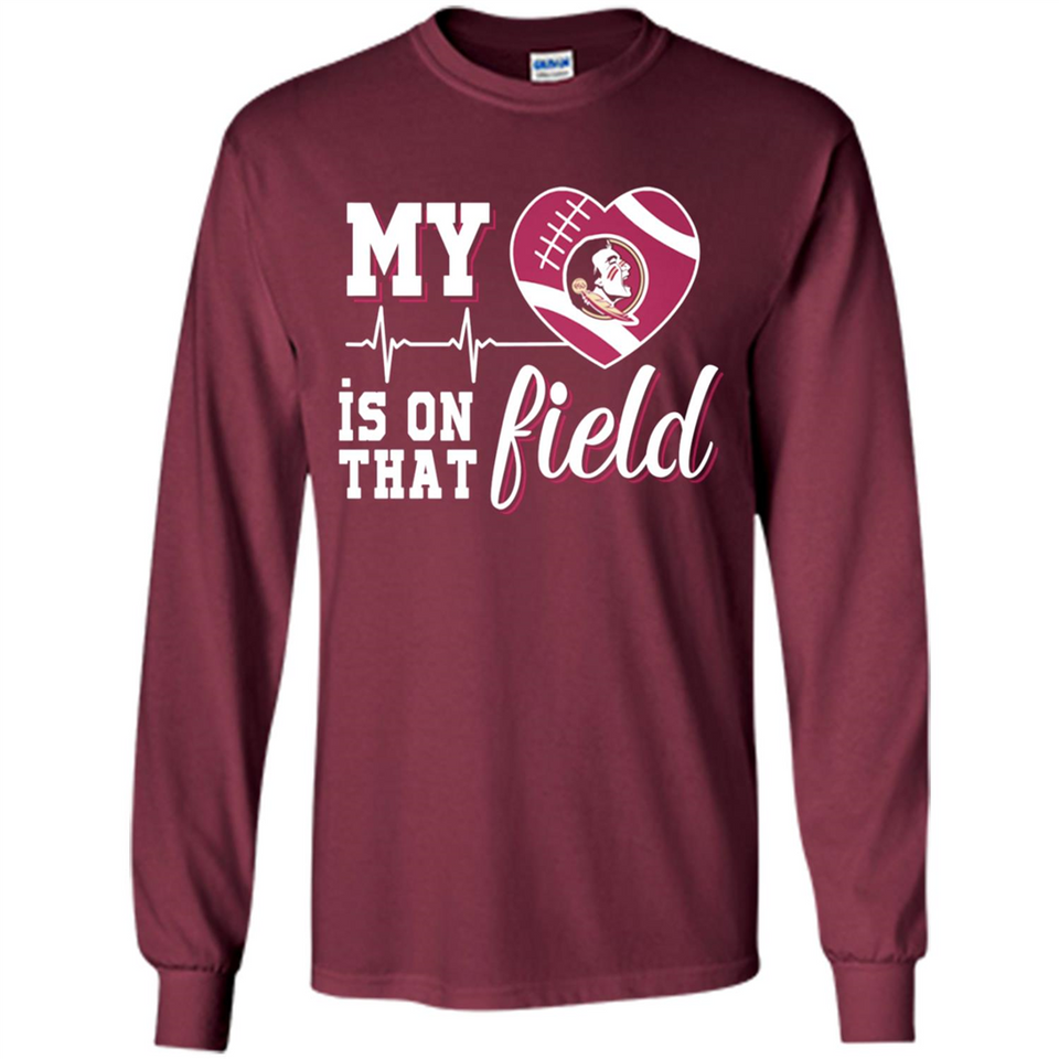 Florida State Seminoles Football My Heart is on that Field - Long Sleeve T-Shirt
