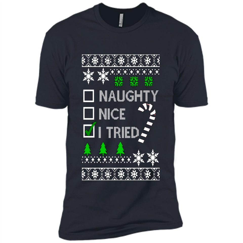 Naughty Nice I Tried Christmas sweatshirt PINGPONG