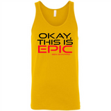 Okay, This is Epic' Ben Shapiro Quote - Canvas Unisex Tank